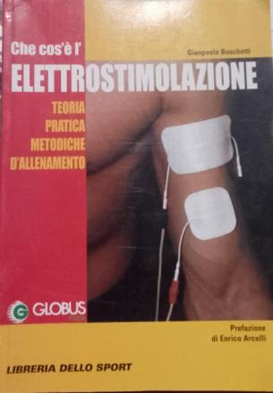 LIBRO ELETTROSTIMOLATORI TEORIA PRATICA E METODICHE